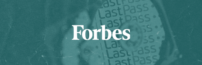 Forbes Lastpass comment